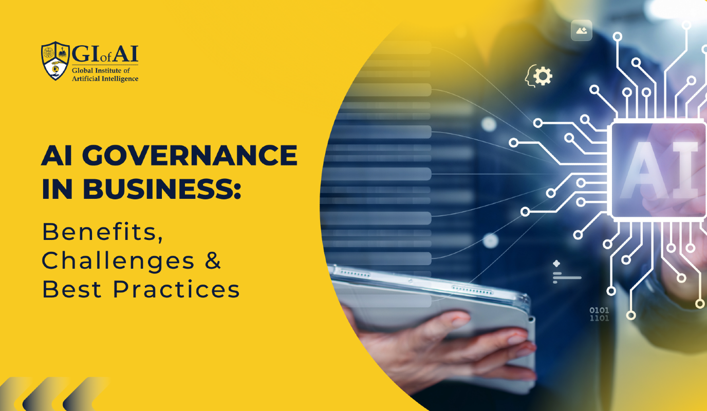 AI Governance in Business: Benefits, Challenges & Best Practices